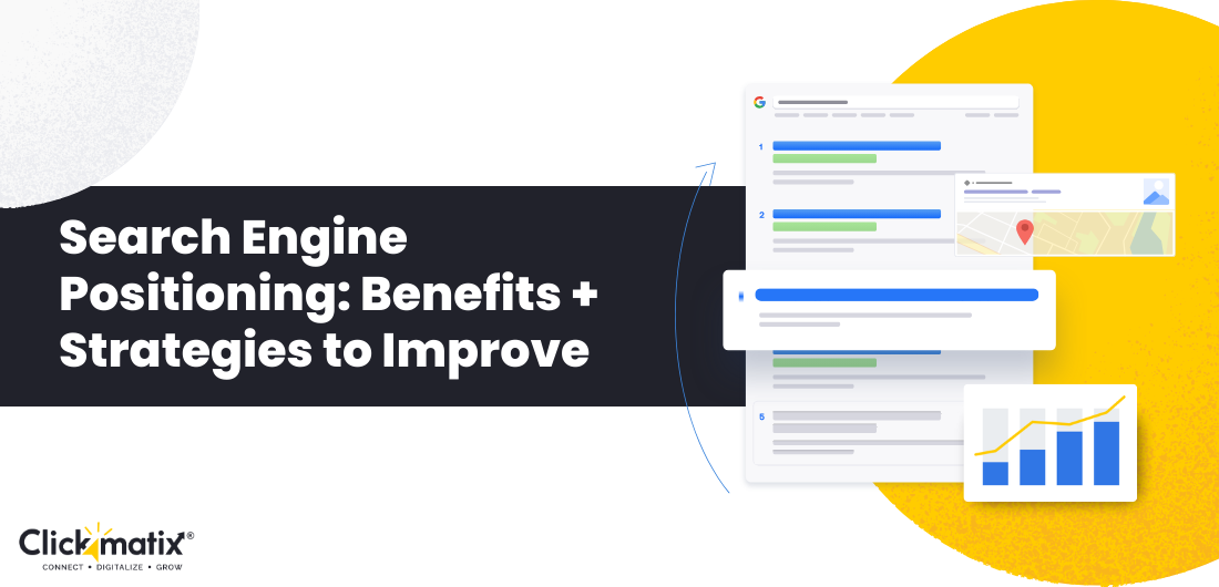 Search Engine Positioning Benefits + Strategies to Improve